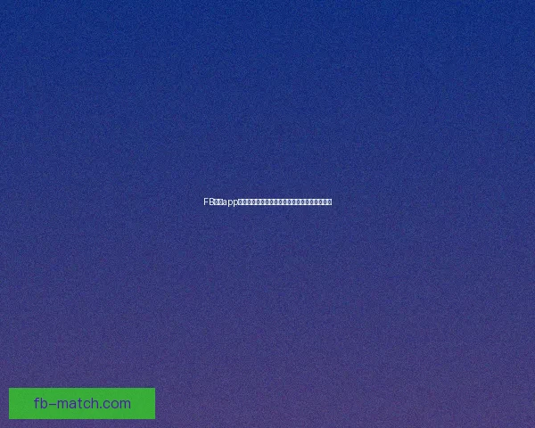 FB体育app下载全新体验畅享赛事精彩与实时互动娱乐盛宴